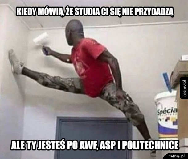 Kiedy mówią, że studia ci się nie przydadzą