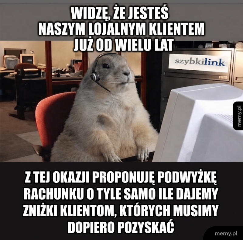 Typowa nagroda za lojalność