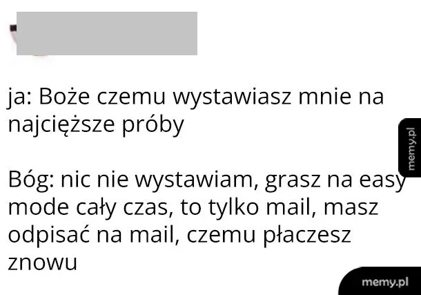 Rozmowa między osobą a Bogiem na temat trudności w życiu.