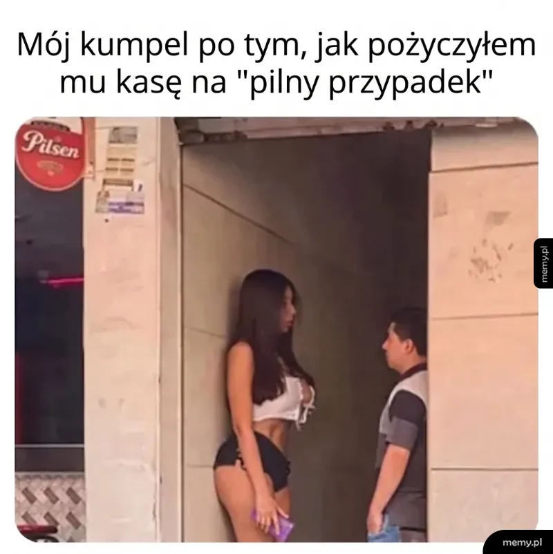 Kiedy pożyczasz ziomkowi na bardzo drogie leki
