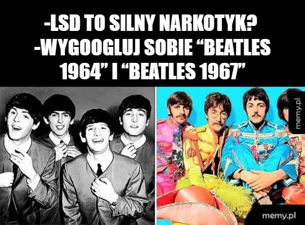 Dwa zdjęcia zespołu The Beatles z lat 1964 i 1967, z tekstem o LSD.