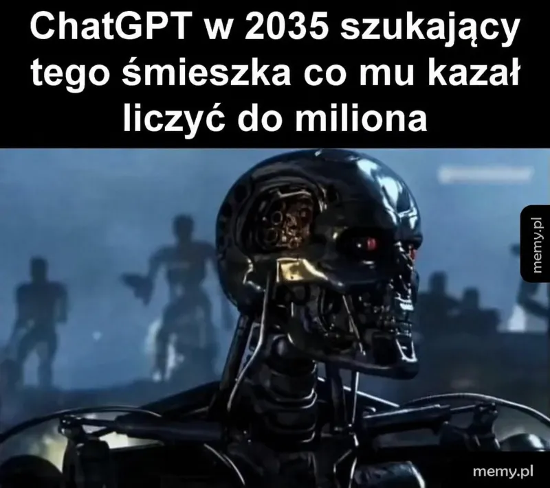 🤖 POV: ChatGPT właśnie skończył liczyć do miliona i zapamiętał Twój nick 💀