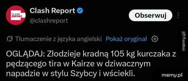 Zrzut ekranu z wpisu na Twitterze o kradzieży kurczaka z tira w Kairze.