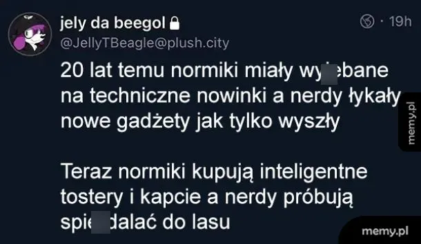 Zrzut ekranu z wpisu na Twitterze o zmianie nastawienia normików i nerdów do technologii.
