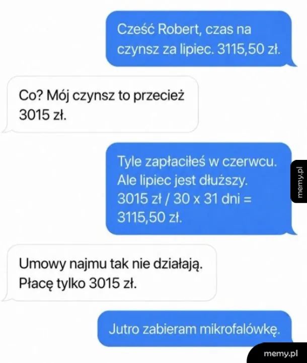 Zrzut ekranu z wiadomości tekstowych dotyczący absurdalnego czynszu za lipiec.