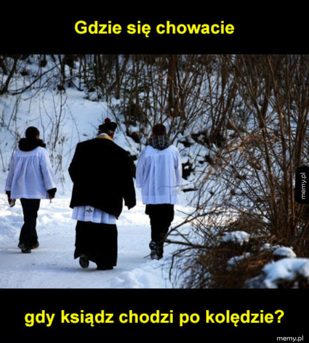 Gdzie się chowacie?