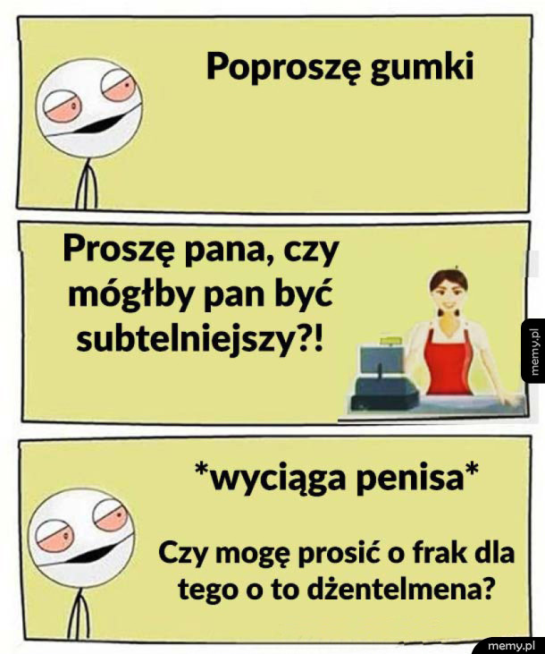Sama się o to prosiła