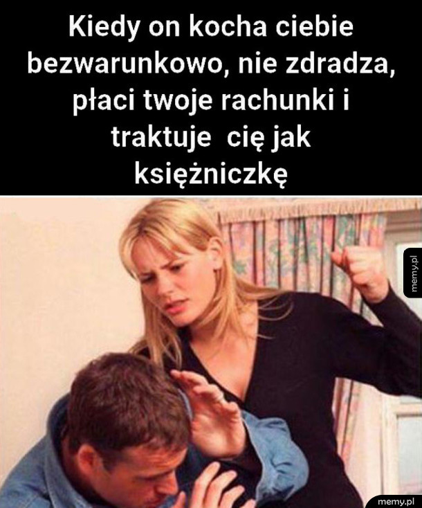 Kiedy traktuje cię jak księżniczkę
