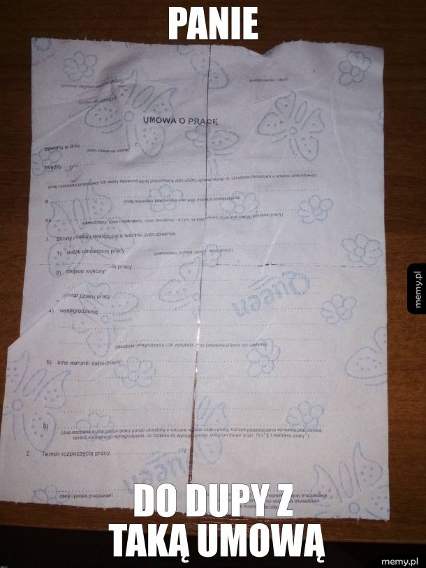Do dupy ta umowa