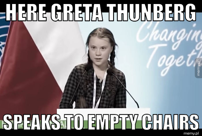Here Greta Thunberg speaks to empty chairs