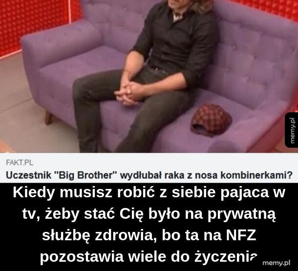Idzie rak, nieborak, jak na NFZ to będzie znak