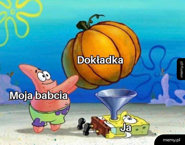 Dokładka u babci