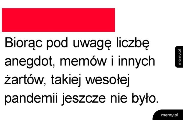 "Wesoła" pandemia