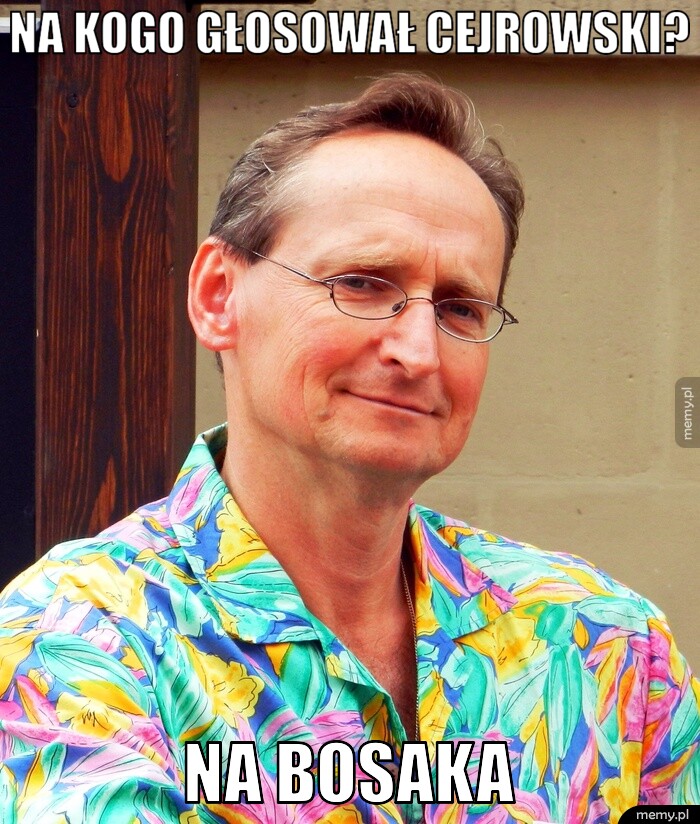 Na kogo głosował Cejrowski?