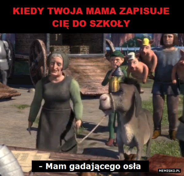 kiedy mama zapisuje cię do szkoły