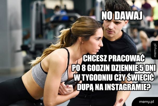 Co wolisz?