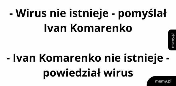 Jedno z nich tak naprawdę nie pomysłalo...