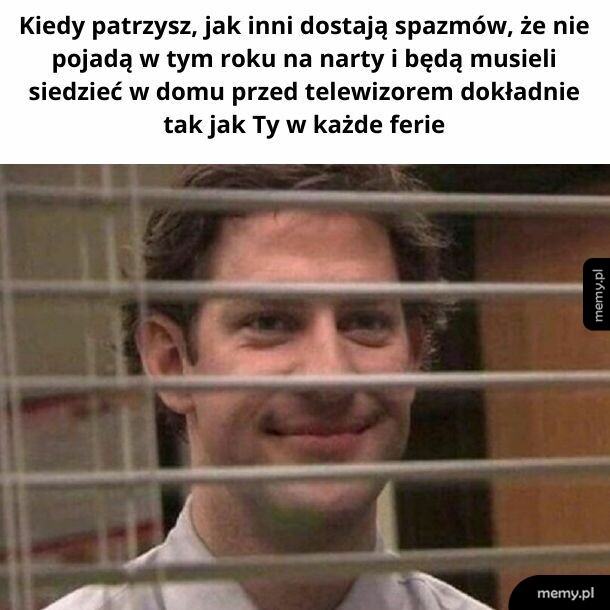 Dobrze im tak