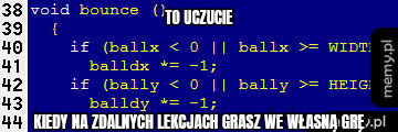 To uczucie Kiedy na zdalnych lekcjach grasz we własną grę
