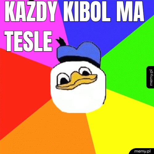 Każdy kibol ma Tesle