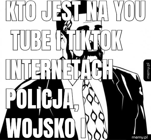 Kto jest na You Tube i TikTok internetach Policja, Wojsko i grabaże z mordercami z jaskini.