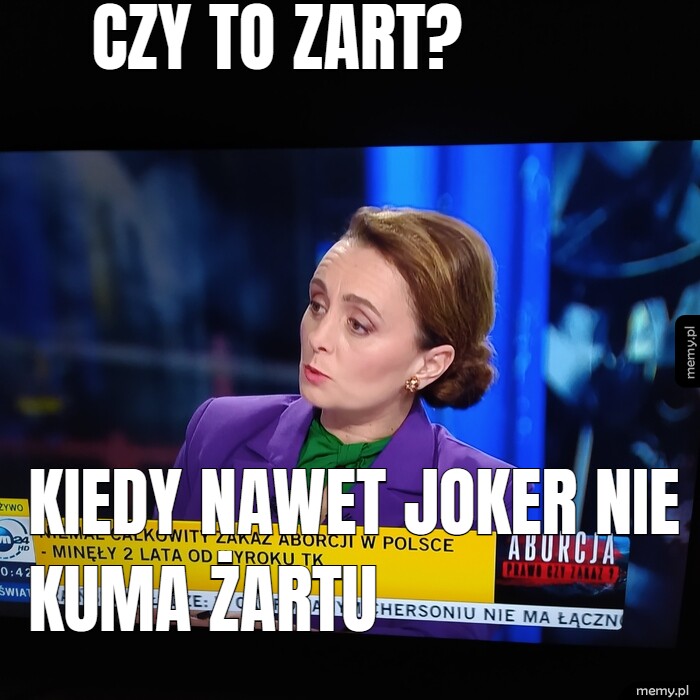 Czy to żart? Kiedy nawet joker nie kuma żartu