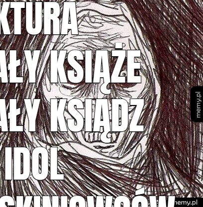 Lektura mały książe mały ksiądz to idol jaskiniowców cyników sparty hipisów 117 wojskowych neradeltalczyków urobionych z gliny bez rozumu.