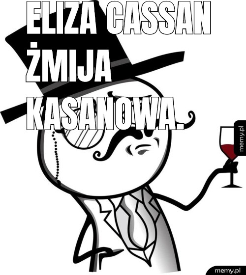Eliza Cassan Żmija kasanowa.