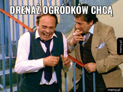 Drenaż ogródków chcą
