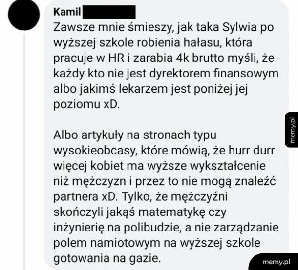 Zrzut ekranu z ironicznym wpisem użytkownika Kamila na temat wykształcenia i zarobków.