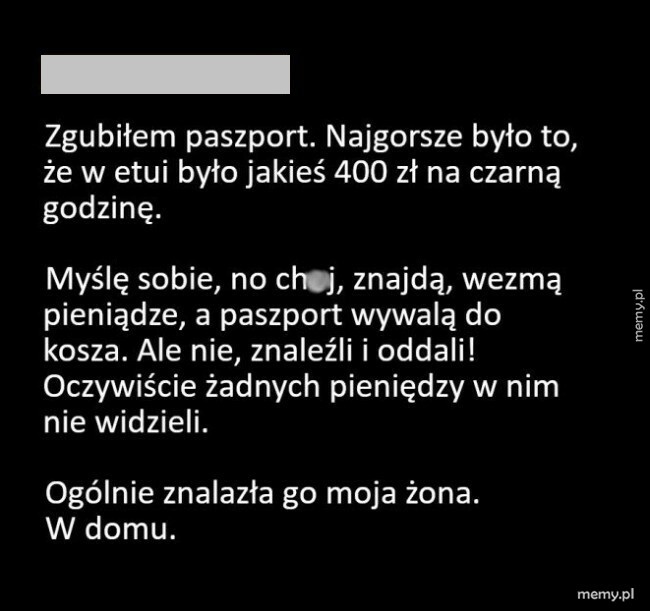 Tekst na czarnym tle o zgubionym paszporcie i pieniądzach.