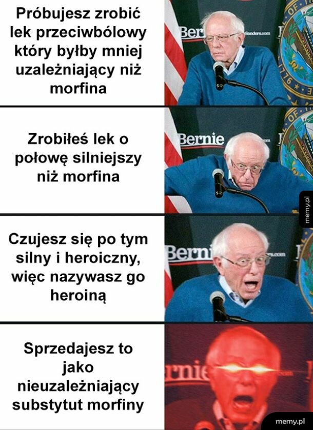 Mem z Berniem Sandersem przedstawiający historię powstania heroiny jako leku.