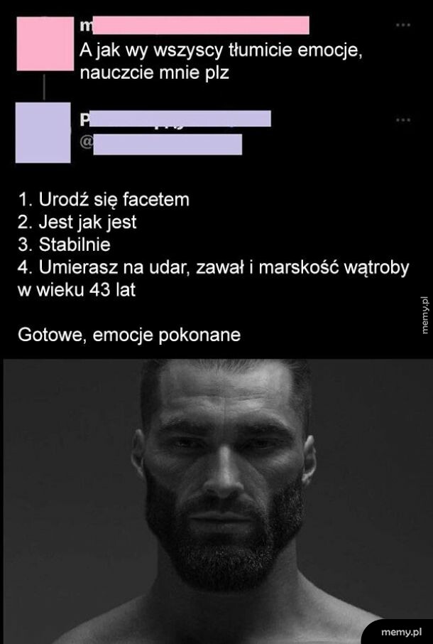 Memiczny wpis o tłumieniu emocji u mężczyzn z twarzą Giga Chad.
