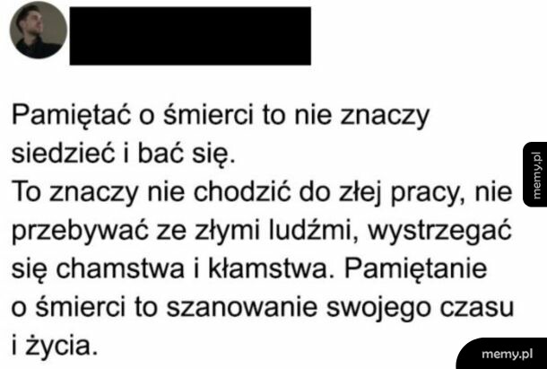 Zrzut ekranu z tekstem o memento mori i szacunku do życia.