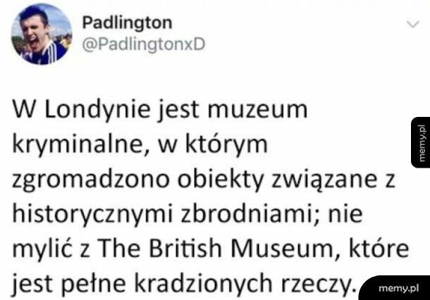 Tweet użytkownika Padlington o muzeum kryminalnym w Londynie i British Museum.