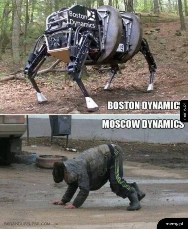 Mem porównujący robot Boston Dynamics z pijanym mężczyzną w dresach na czworaka podpisany Moscow Dynamics.