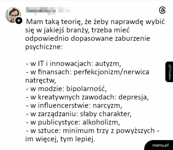 Tekstowy mem o teoriach na temat zaburzeń psychicznych w różnych branżach zawodowych.