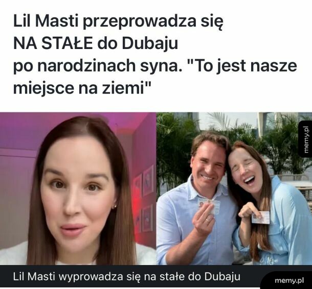 Memy o wyprowadzce Lil Masti do Dubaju