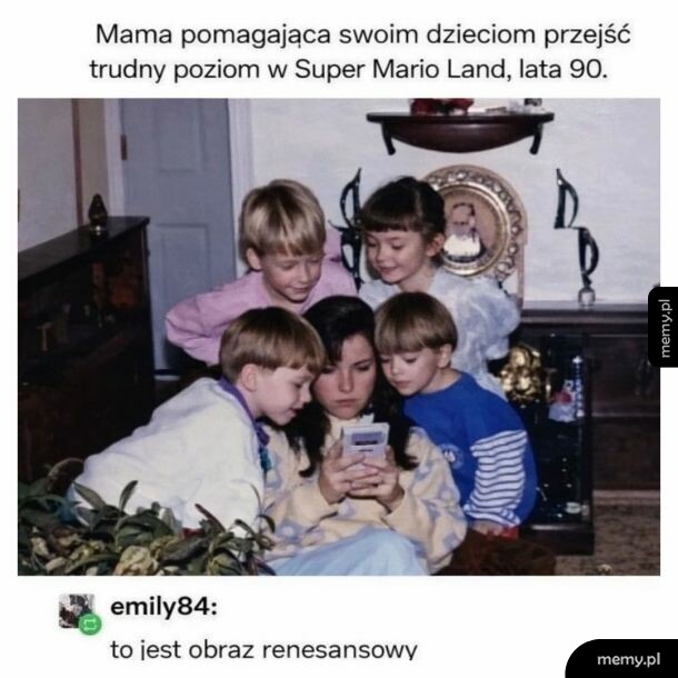 Mama gra na konsoli Game Boy w otoczeniu skupionych dzieci w stylu malarstwa renesansowego.
