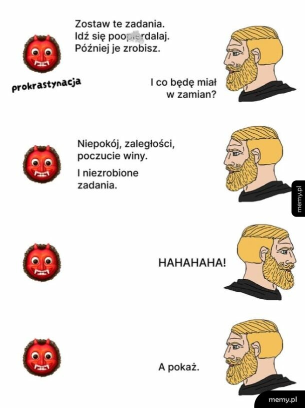 Mem z postaciami prokrastynacji i Chada