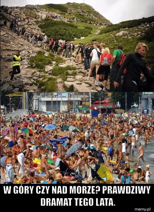  W góry czy nad morze?