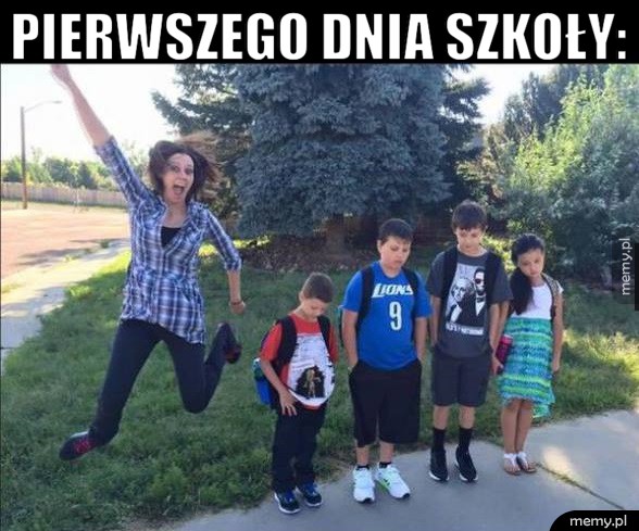 Pierwszego dnia szkoły